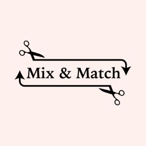 Mix & Match