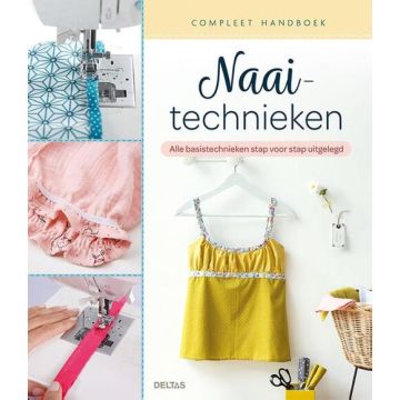 Compleet Handboek Naaitechnieken
