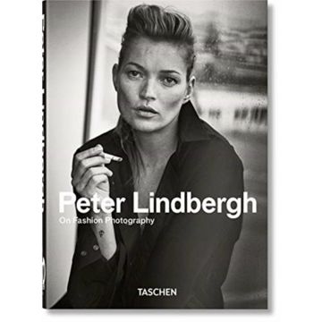 Peter Lindbergh. On Fashion Photography
